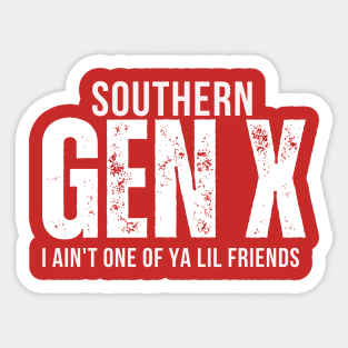 Southern Gen X T-Shirt | Funny Retro Southern Pride Shirt for Gen Xers Sticker